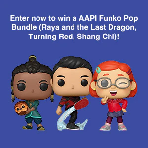 AAPI Culture in Entertainment View Our Merchandise Sweepstakes